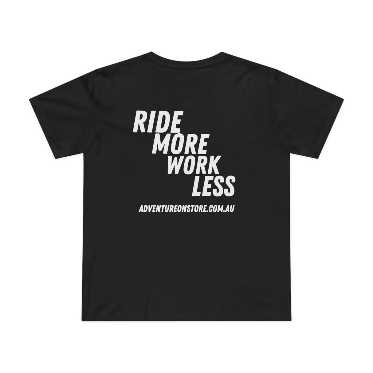 Ride More Work Less T-Shirt