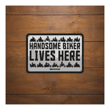 Load image into Gallery viewer, Oxford Garage Metal Sign: Handsome Biker Lives Here